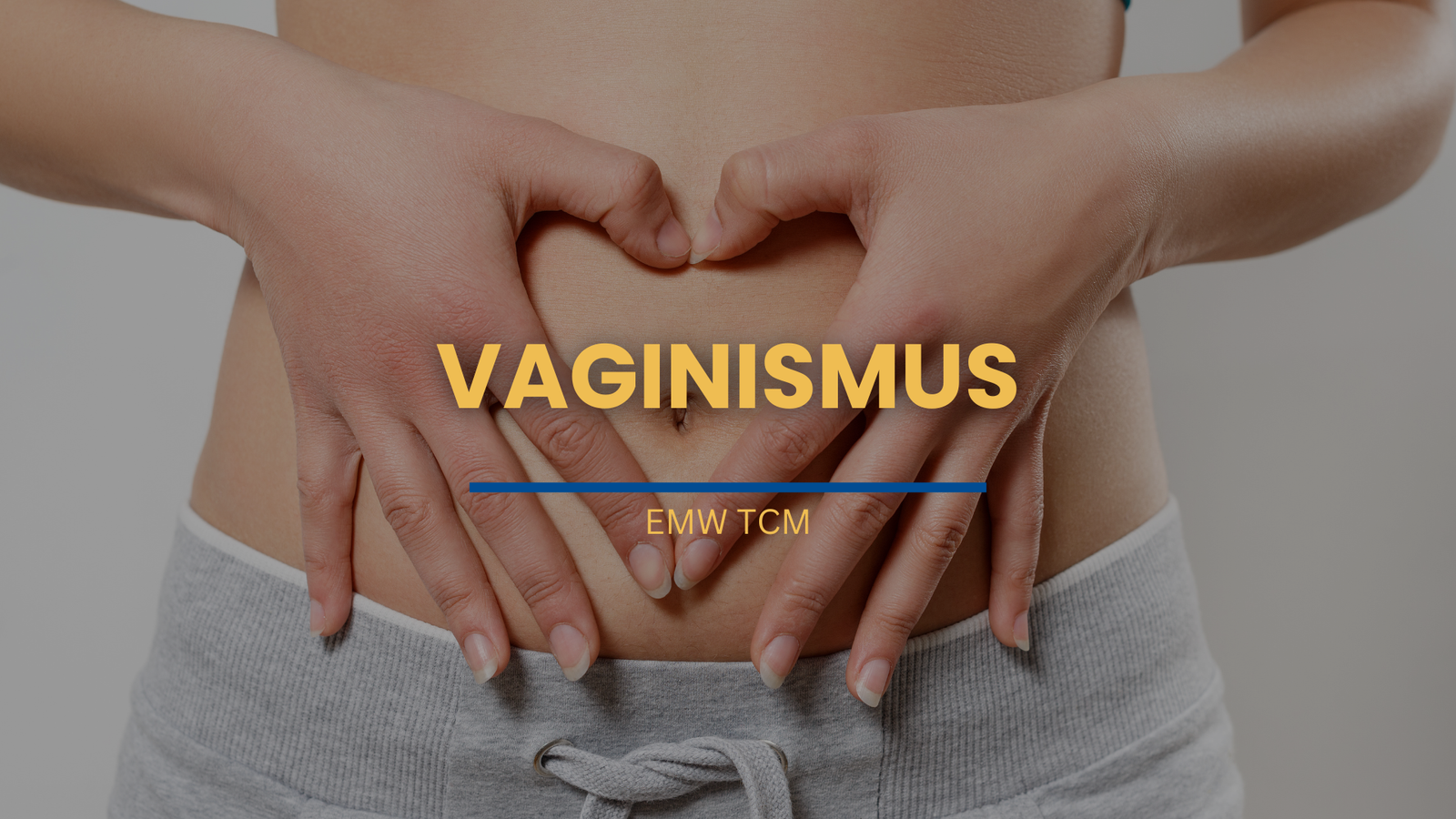 TCM Vaginismus