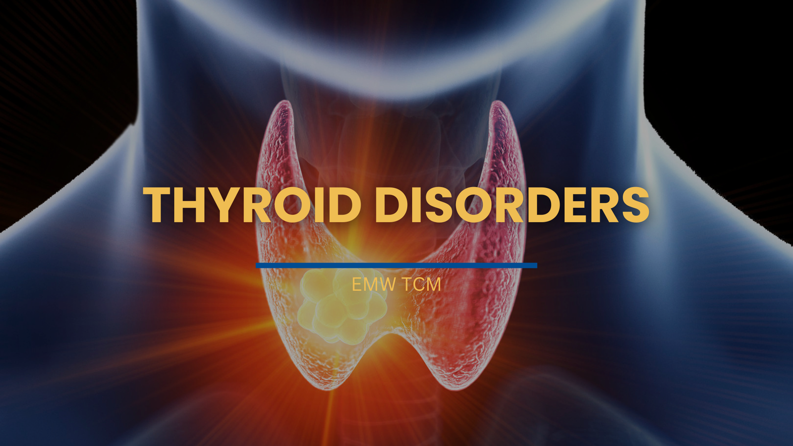 TCM Thyroid Disorders