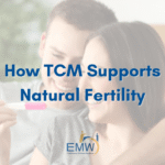 TCM Natural Fertility: Key Herbs, Acupuncture & Lifestyle