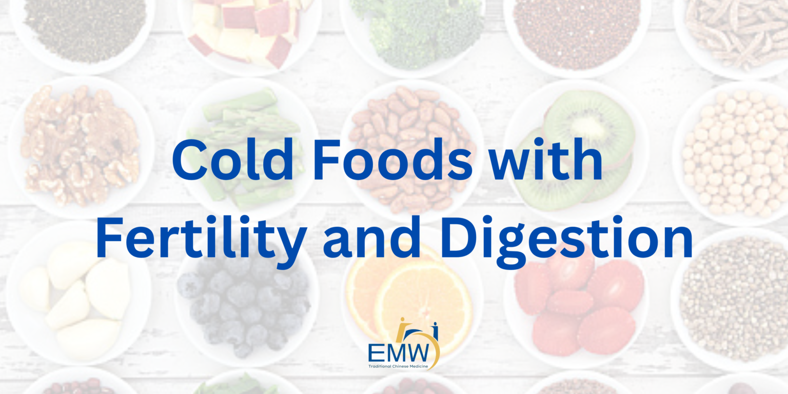 Cold food not good for fertility and digestion