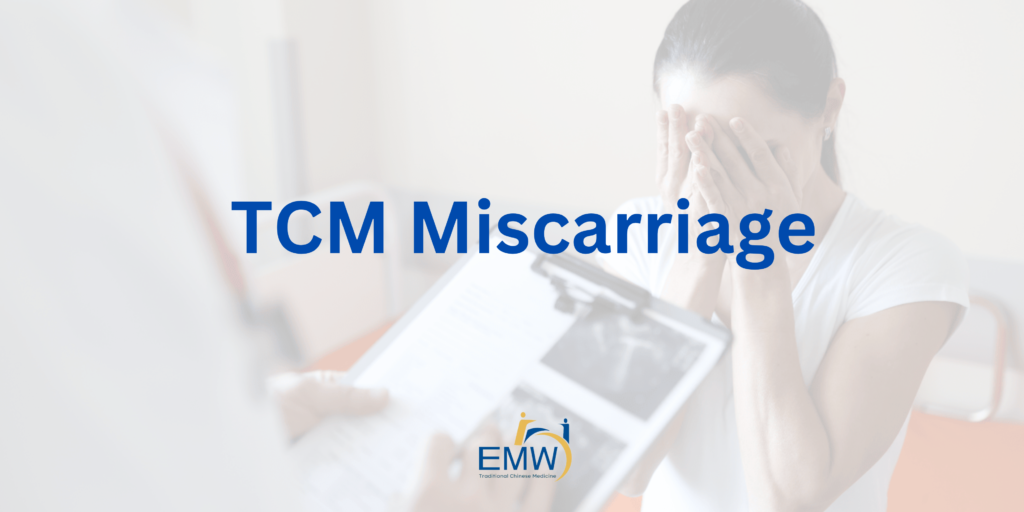 7 Critical Reason TCM for Recurrent Miscarriage Addresses: Treatment Approaches in Singapore 5 7 Critical Reason TCM for Recurrent Miscarriage Addresses: Treatment Approaches in Singapore