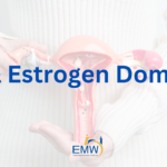 6 Evidence-Based Ways TCM Treats Estrogen Dominance to Restore Fertility Naturally in Singapore