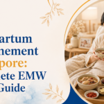 Postpartum Confinement Singapore: Complete EMW TCM Guide